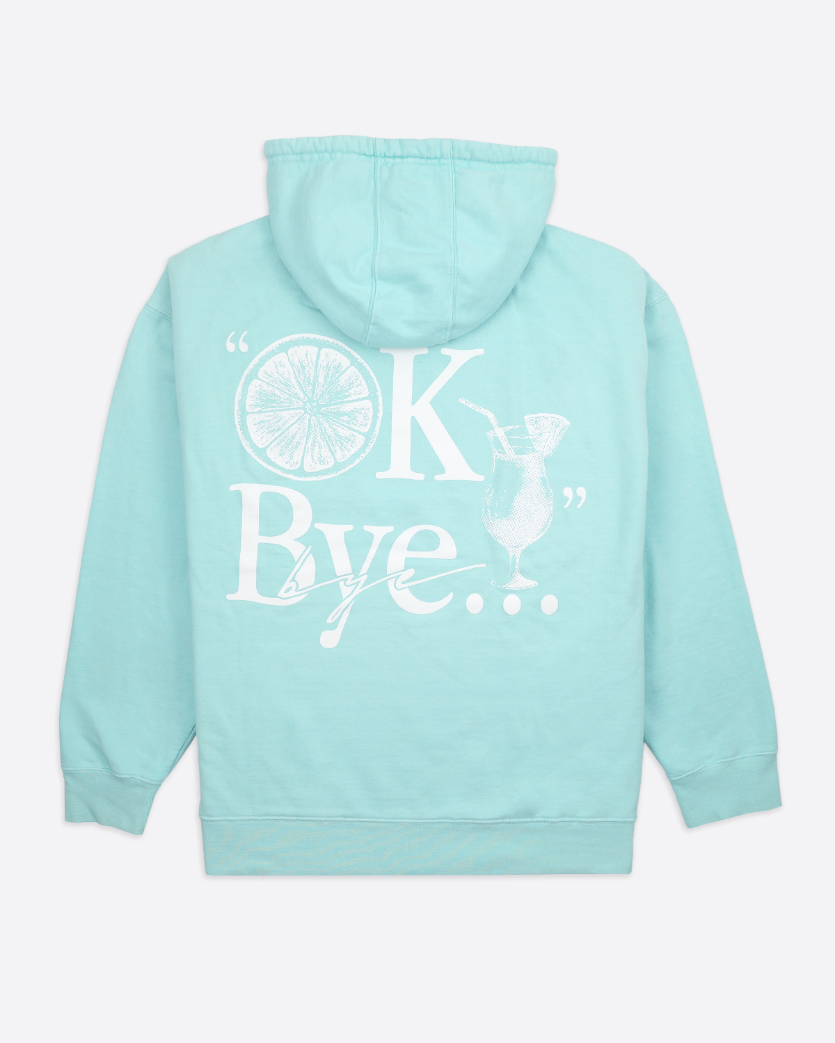 OK Bye Hoodie